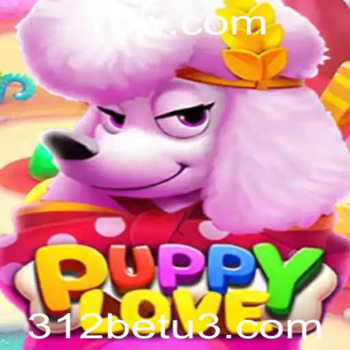 Desvendando o Encanto do Jogo PuppyLove e as Oportunidades de Apostas com 312bet